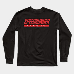 Speedrunner Gamer - Gotta Go Fast Long Sleeve T-Shirt